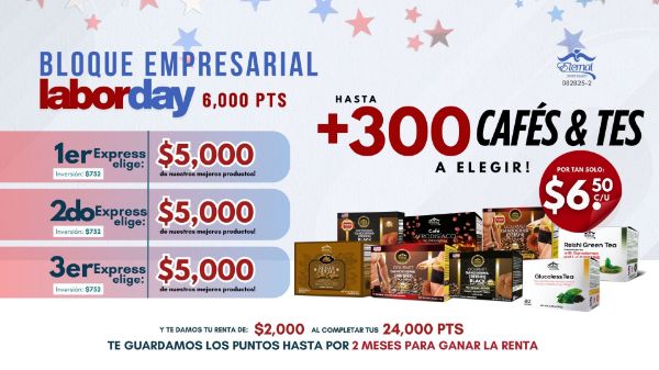 Imagen de Promocion 082825-2 (3 E): Incentivo Bloque Sencillo Labor Day (300 Cafes & Tes por $6.5 c/u)